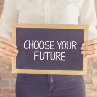 Sign saying choose your future